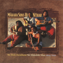 Na Mele Henoheno, Helu 'Elua - Makaha Sons of Ni'ihau Cover Art