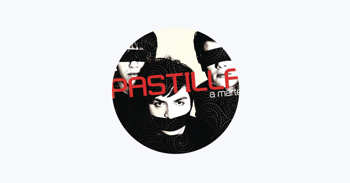 ‎Pastilla en Apple Music