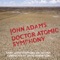 Doctor Atomic Symphony: III. Trinity - David Robertson & St. Louis Symphony Orchestra lyrics