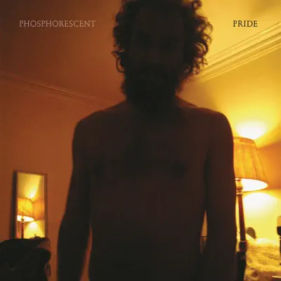 Listen to Pride by Phosphorescent