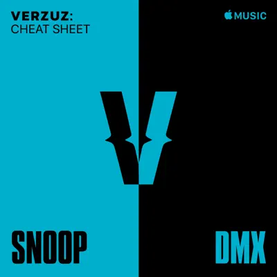 Listen to Verzuz Cheat Sheet Playlist: Snoop Dogg x DMX featuring Snoop Dogg
