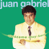 Abrázame Muy Fuerte - Juan Gabriel