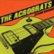 3lb Bullet - The Acro-Brats lyrics