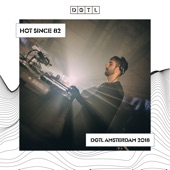 DGTL: Hot Since 82 at DGTL Amsterdam, 2018 (DJ Mix) artwork