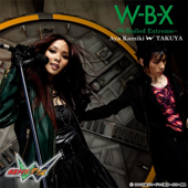 Cover art for W-B-X -W-Boiled Extreme- (with Takuya) - Single by 上木彩矢wTAKUYA