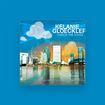 Listen to Kelanie Gloeckler, watch music videos, read bio, see tour dates & more!