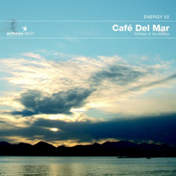 The Best of Cafe del Mar - The Remixes - Energy 52 Cover Art