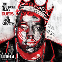 Duets: The Final Chapter - The Notorious B.I.G. Cover Art