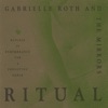 Gabrielle Roth & The Mirrors