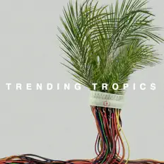 Listen to Trending Tropics, watch music videos, read bio, see tour dates & more!