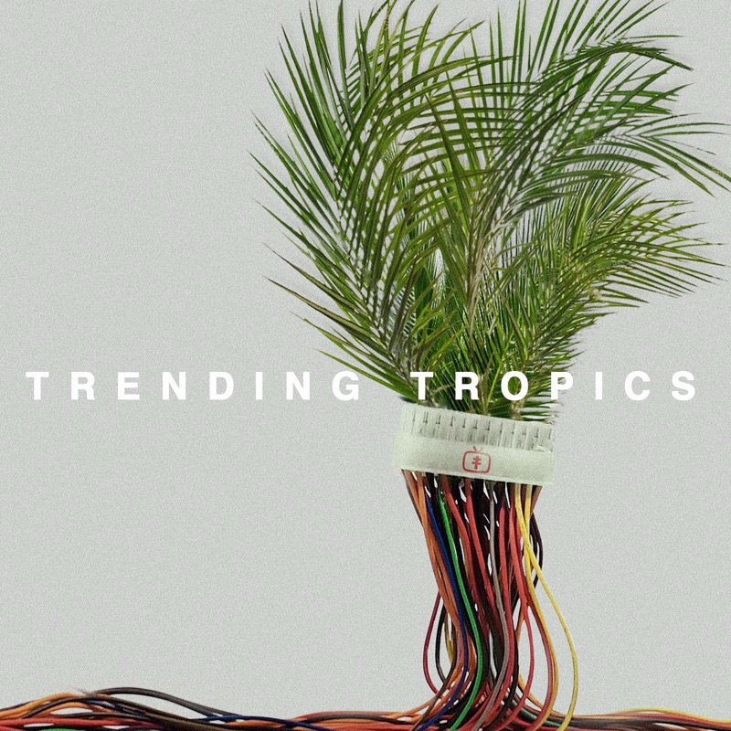 Trending Tropics