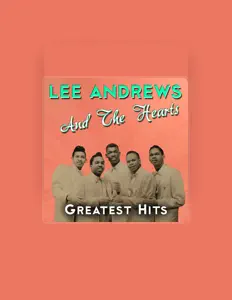Listen to Lee Andrews & The Hearts, watch music videos, read bio, see tour dates & more!