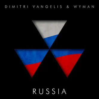 Russia - Single by Dimitri Vangelis & Wyman album reviews, ratings, credits