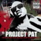 I Ain't Goin' Back to Jail - Project Pat lyrics