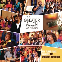 Rev. Floyd Flake Presents the Worship Experience - The Greater Allen Cathedral