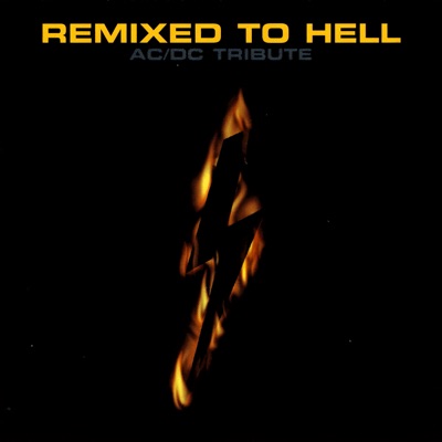 Remixed to Hell: AC/DC Tribute