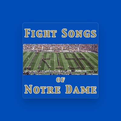 Ouve University of Notre Dame Band of the Fighting Irish, vê vídeos de música, lê a biografia, vê as datas da digressão e muito mais!