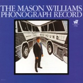 Mason Williams - Life Song