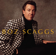 Hits! - Boz Scaggs