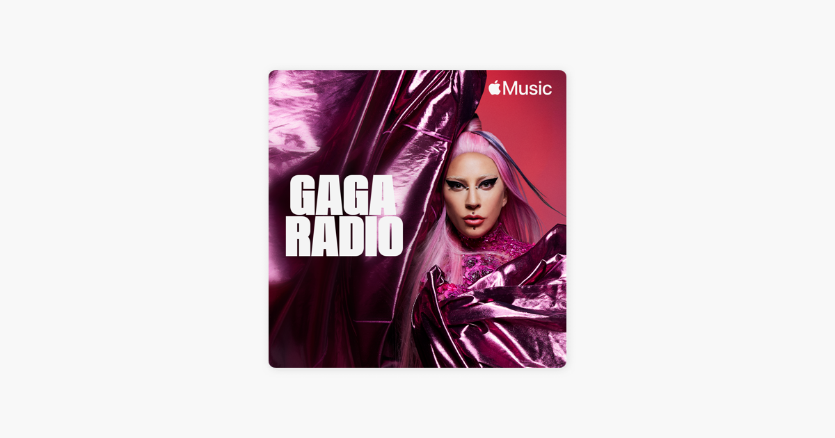 ‎GAGA RADIO on Apple Music