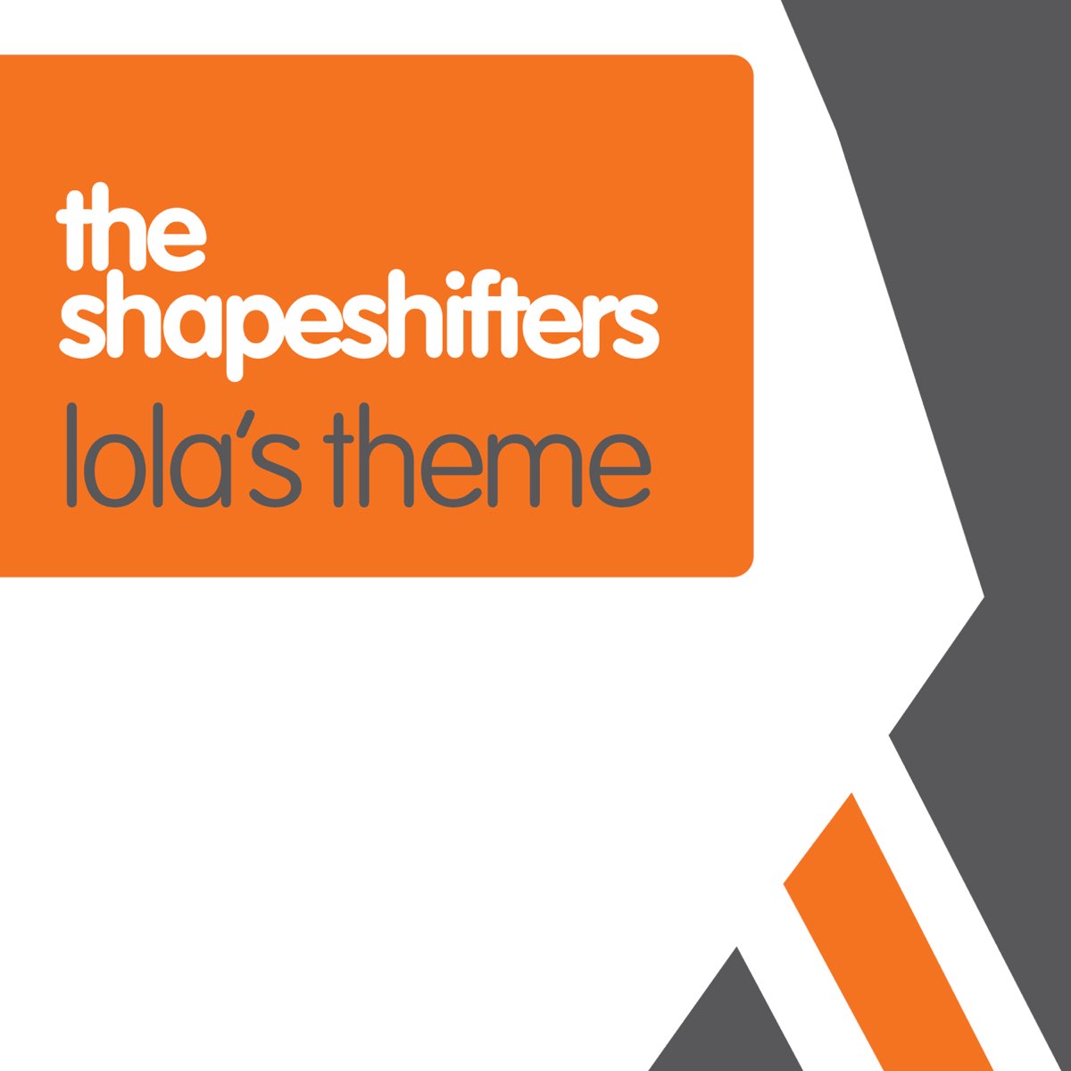 ‎Lola's Theme EP Album by The Shapeshifters Apple Music