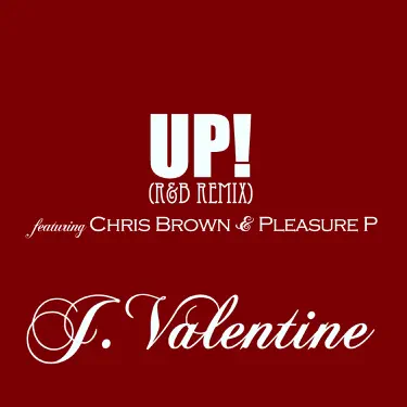 UP! (R&B Remix) [feat. Chris Brown & Pleasure P]