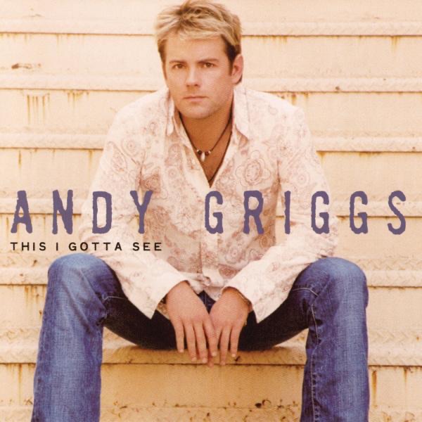 Andy Griggs - She Thinks She Needs Me
