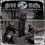 Three 6 Mafia - Roll With It