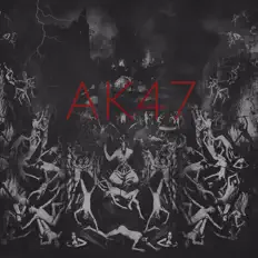 AK-47を聴いたり、ミュージックビデオを鑑賞したり、経歴やツアー日程などを確認したりしましょう！