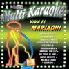 Viva el Mariachi (Karaoke Versions) - Musicmakers