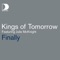 Finally (feat. Julie McKnight) - Kings of Tomorrow lyrics