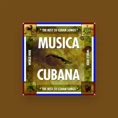 Listen to Musica Cubana, watch music videos, read bio, see tour dates & more!