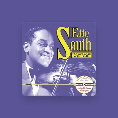 Listen to Eddie South, watch music videos, read bio, see tour dates & more!
