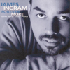 Forever More (Love Songs, Hits & Duets) - James Ingram