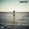 MEG MYERS - Make a Shadow