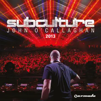 Subculture 2013 (Full Continuous DJ Mix, Pt. 1) by John O'Callaghan song reviws