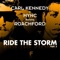 Ride the Storm (Alex Gaudino & Jason Rooney Mix) - Carl Kennedy vs. MYNC lyrics