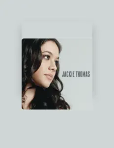 Listen to Jackie Thomas, watch music videos, read bio, see tour dates & more!