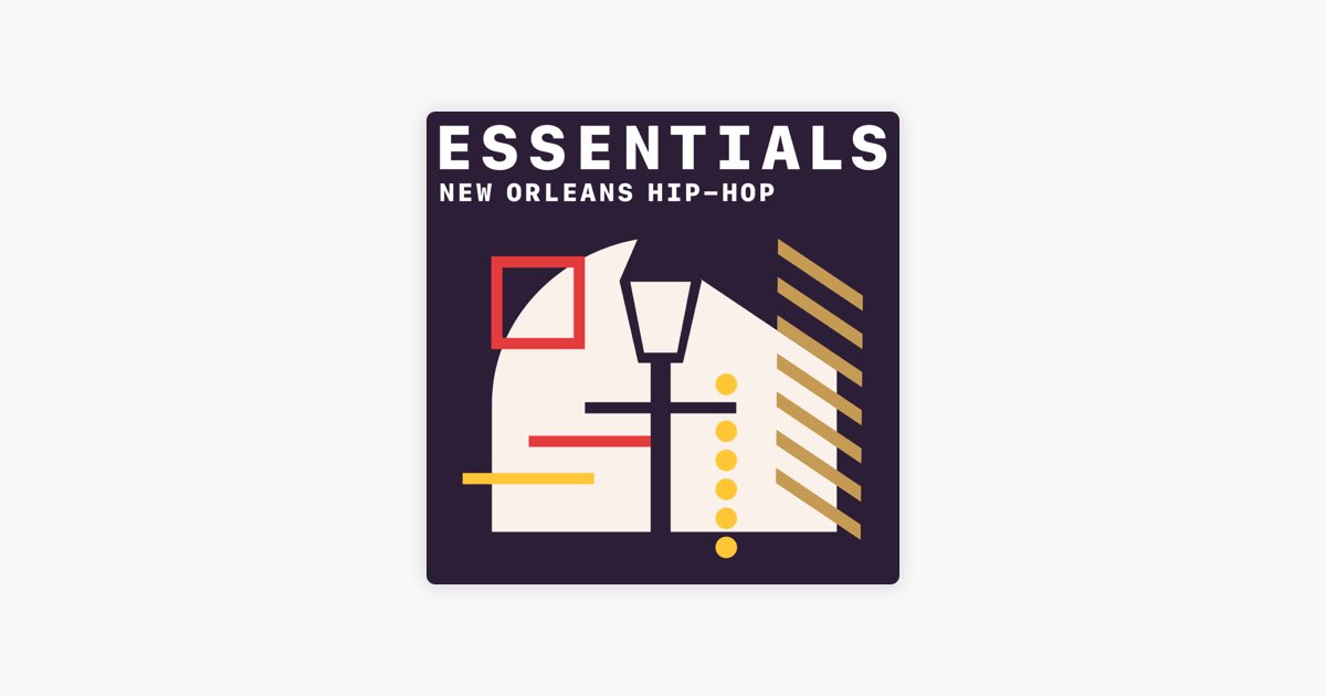 New Orleans Hip-Hop Essentials - Playlist - Apple Music