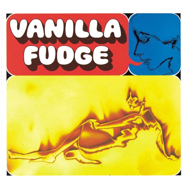 Vanilla Fudge - Album by Vanilla Fudge - Apple Music
