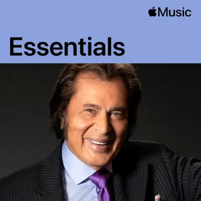 Listen to Engelbert Humperdinck Essentials featuring Engelbert Humperdinck