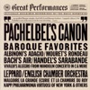 La Grande Ecurie et la Chambre du Roy Adagio in G Minor Great Performances: Baroque Favorites - Pachelbel's Canon