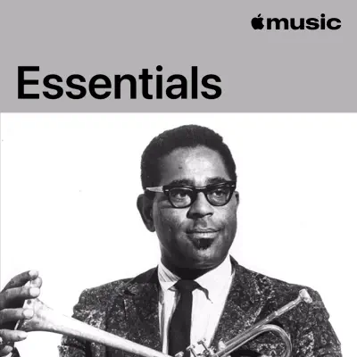 Ascolta Dizzy Gillespie Essentials con Dizzy Gillespie