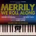 Merrily We Roll Along song reviews