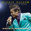 (Your Love Keeps Lifting Me) Higher & Higher - Jackie Wilson