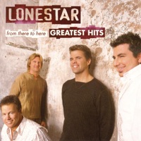 From There to Here: Greatest Hits - Lonestar