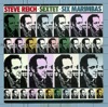 Steve Reich Sextet: 2nd Movement Steve Reich: Sextet - Six Marimbas
