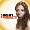 So Many Men, So Little Time - Miquel Brown