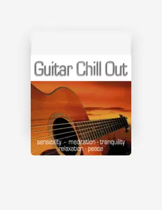 Listen to Guitar Chill Out, watch music videos, read bio, see tour dates & more!