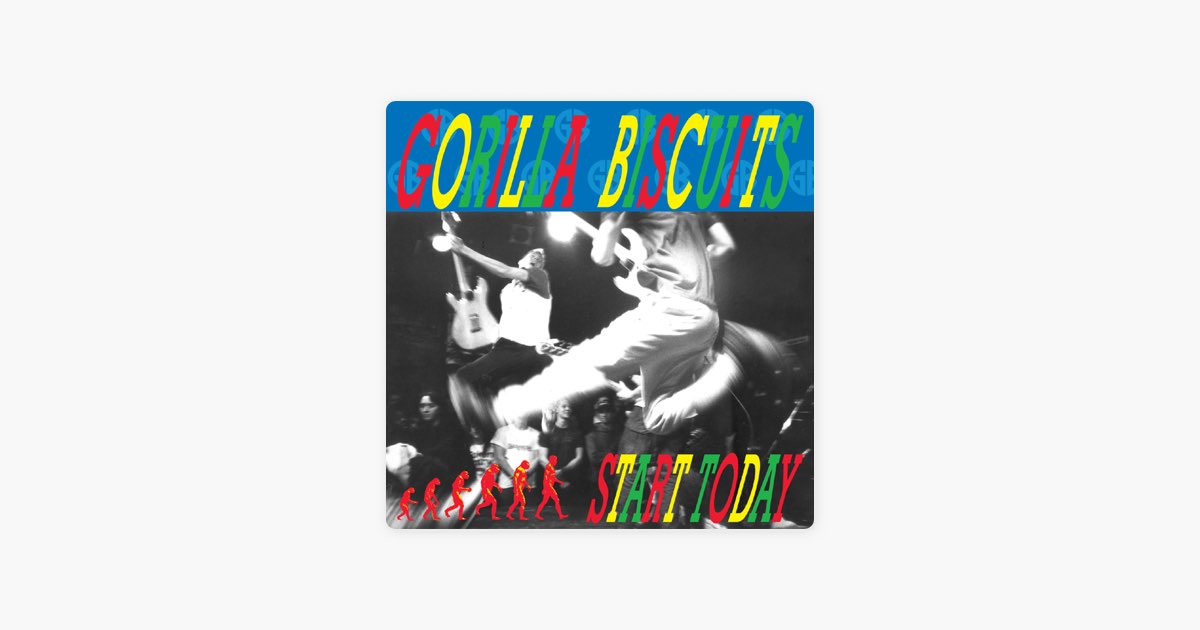 Start Today - Gorilla Biscuitsのアルバム - Apple Music